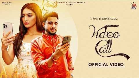 Video Call (Official VIdeo) R Nait | New Punjabi Songs 2026 | Latest Punjabi Songs 2026 [RISHTA]
