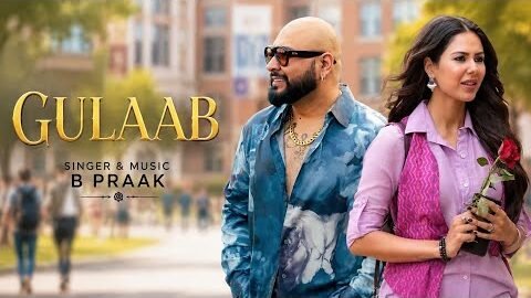 Gulaab | B Praak | New Punjabi Song 2026 | B Praak New Song 2026 | New Punjabi Hit | New Sad Song
