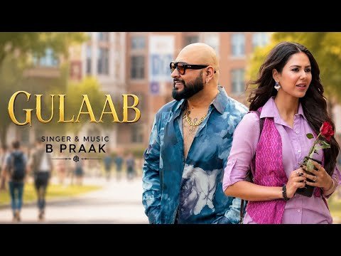 Gulaab | B Praak | New Punjabi Song 2026 | B Praak New Song 2026 | New Punjabi Hit | New Sad Song