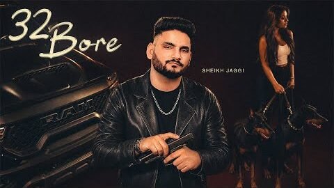 32 Bore | Sheikh Jaggi | Tarz | New Punjabi Song 2026