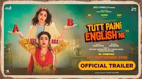 TUTT PAINI ENGLISH NE ( Official Trailer ) Simi Chahal | Satvinder Singh | Mandy Takhar