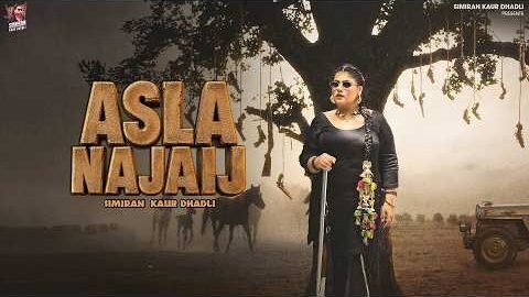 Asla Najaij (Official Video) | Simiran Kaur Dhadli | New Punjabi Song 2026