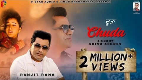 Chuda | Ranjit Rana | Pindu Khankhania | Punjabi Song 2026 | Official Music Video