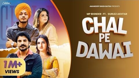 Chal Pe Dawai (Official Video) -MP Bhinder|Gurlez Akhtar|New Punjabi Songs 2026|Latest Punjabi Songs
