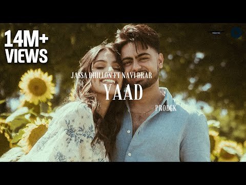 Yaad (Official Video) Jassa Dhillon x prodgk | New Punjabi Song 2022 | Latest Song 2022 | Navi Brar