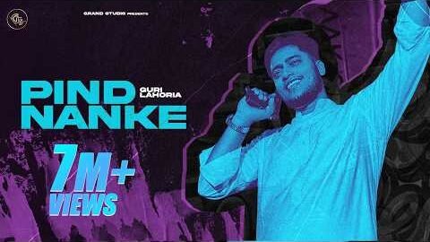 Pind Nanke (Official Video) – Guri Lahoria | Devilo | Grand Studio  | New Punjabi Songs