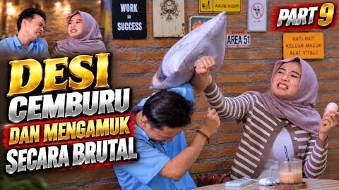 PART 9 DESI MURKA TERNYATA KARENA INI !!!