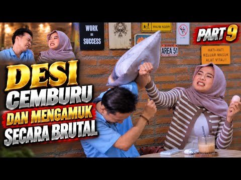 PART 9 DESI MURKA TERNYATA KARENA INI !!!