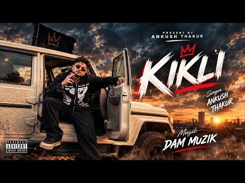 KIKLI ( OFFICIAL VISUAL ) ANKUSH THAKUR | DAM MUZIK | LATEST PUNJABI SONG 2026