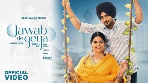 JAWAB DE GEYA (Official MV) Deep Bajwa ft. Navkiran Bhatthal │ Verse | Jugnu | Latest Punjabi Song