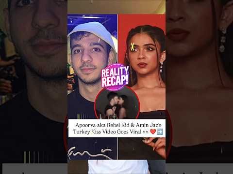 The Rebel Kid Apoorva Mukhija & Amin Jaz Romance: Viral KISS Video Explained!!