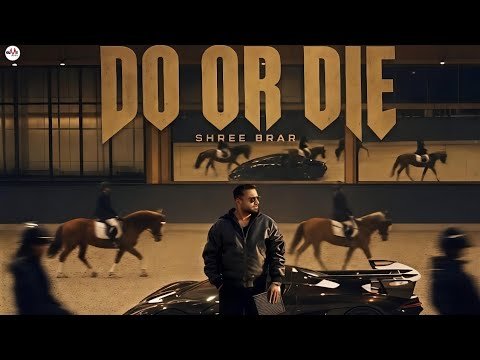 Do Or Die – Shree Brar (Official Video) | Khalnayak | Latest Punjabi Song 2026 | Devil Music