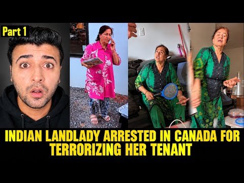 Indian 🇮🇳 Landlady ARRESTED in Canada 🇨🇦 for Terrorizing Her Tenant