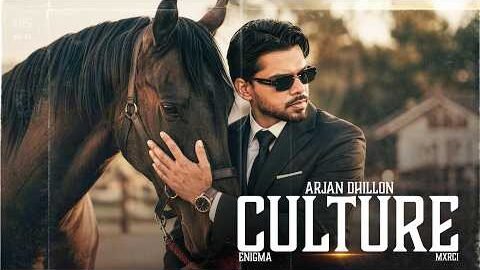 Arjan Dhillon | Culture | From The Album ”Enigma” | Mxrci | Latest Punjabi Songs 2026