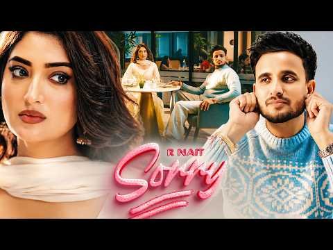 Sorry (Official VIdeo) R Nait | New Punjabi Songs 2026 | Latest Punjabi Songs 2026