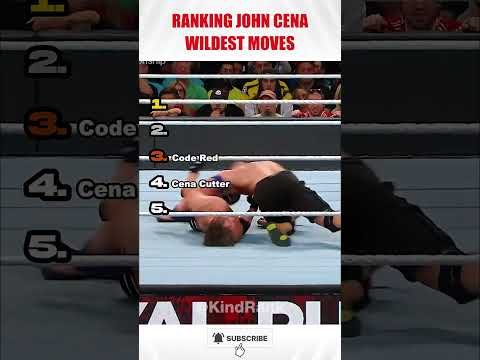 Ranking John Cena WILDEST Moves