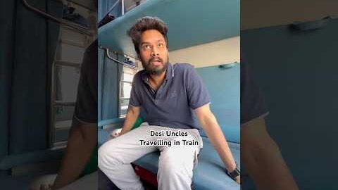 Desi Uncles travelling train ! #anirudhnarayanam