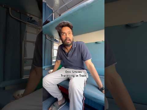 Desi Uncles travelling train ! #anirudhnarayanam