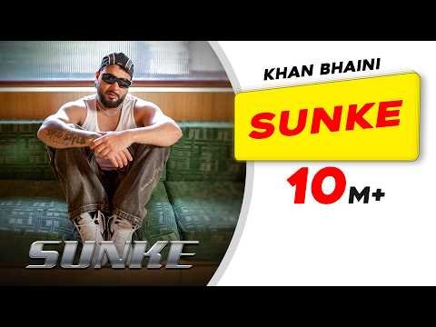 Sunke (Official Video) | Khan Bhaini | Teji Sandhu | New Punjabi Song 2024 | Latest Punjabi Songs