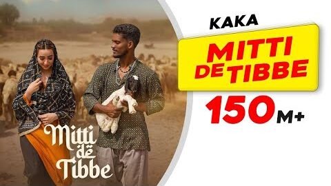 KAKA New Punjabi Song – Mitti De Tibbe (Official Video) | Afsha Khan | Latest Punjabi Songs 2022
