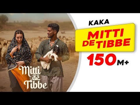 KAKA New Punjabi Song – Mitti De Tibbe (Official Video) | Afsha Khan | Latest Punjabi Songs 2022