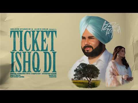 Ticket Ishq Di Arshdeep Mann (Official Video) Hakeem | New Punjabi Song 2026 Latest this week