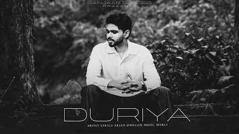 Duriya | Arjan Dhillon | Mxrci | Latest Punjabi Song | Arjan Dhillon New Album Songs