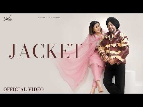 JACKET – Satbir Aujla (Official Video) | New Punjabi Song 2026