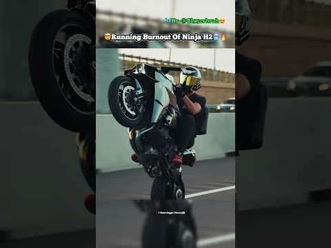 Running Burnout of ninja h2🥶🔥#shorts #ytshorts