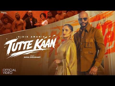 Tutte Kaan (Official Video) Girik Aman | Shiva Choudhary | New Haryanvi Songs 2026 | Nav Haryanvi
