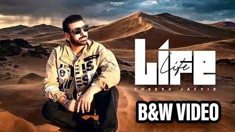 Life | 4K B&W Offical Video | Sheera Jasvir | New Punjabi Song 2026 | Latest Punjabi Song 2026 |