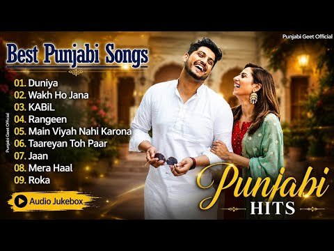 Best Punjabi Songs Playlist 🎵 | Punjabi Hits | Audio Jukebox | Latest Punjabi Songs 2026