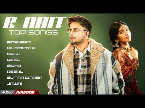 R Nait | Top Songs R Nait | New Punjabi Songs 2026 | Jukebox