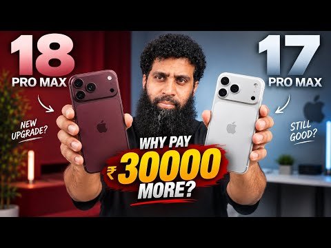 iPhone 18 Pro Max Vs iPhone 17 Pro Max | Should you upgrade?
