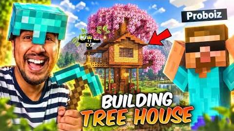 I Made TREE HOUSE in Minecraft DESI SMP With @ProBoiz95