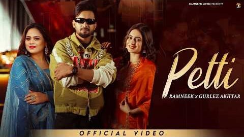 PETTI | Ramneek Ft. Gurlez Akhtar | Official Song | New Punjabi Song 2026