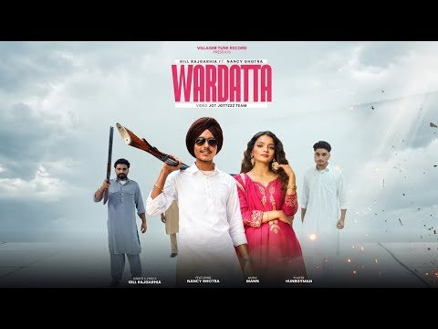 WARDATTA | Nancy Ghotra | Gill Rajgarhia | Latest Punjabi Song 2026 | Mann Music