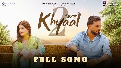 Khyaal 2 ( Official Video ) – Sukh Saab | Sana Khan | New Punjabi Song 2026 |  Punjabi Songs 2026