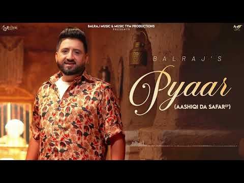 Pyaar ( Official Visual ) Balraj | Singh Jeet | G Guri | New Punjabi Songs 2026