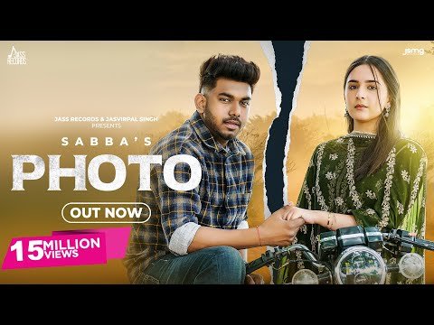 Photo (Official Video) Sabba | Sruisthy Mann | Laddi Gill | Punjabi Songs 2023 | Jass Records