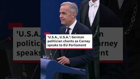 ‘U.S.A., U.S.A.’: German politician chants as Carney speaks to EU Parliament