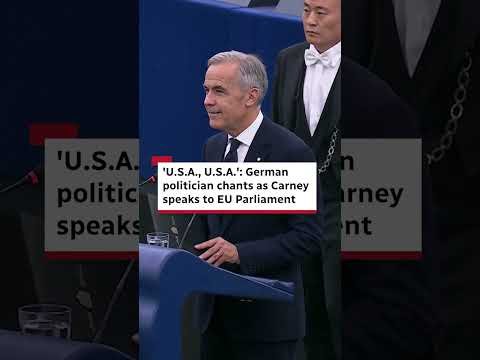 ‘U.S.A., U.S.A.’: German politician chants as Carney speaks to EU Parliament