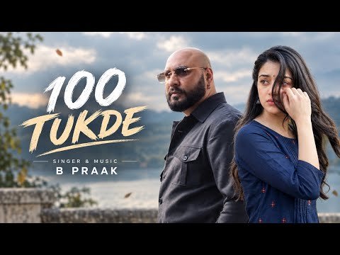 100 Tukde | B Praak | New Punjabi Song 2026 | New Punjabi Hit | B Praak New Song 2026 | New Sad Song