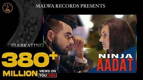 AADAT – NINJA | PARMISH VERMA | MOST ROMANTIC SONGS | MALWA RECORDS