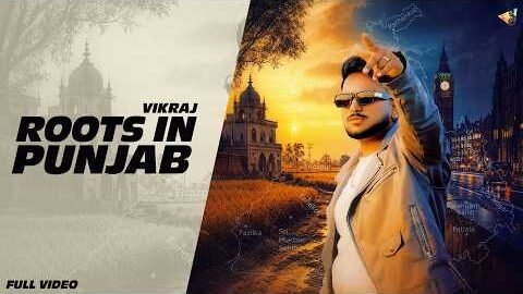 ROOTS IN PUNJAB | VIKRAJ | RATTAN SIDHU MUSIC | HAANS | NEW PUNJABI SONG 2026