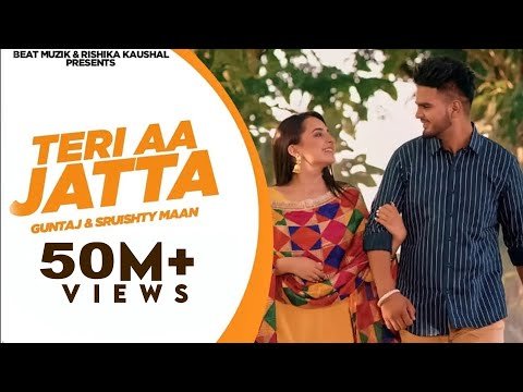Teri Aa Jatta : GUNTAJ | New Punjabi Songs 2021 | Laavan Tere Naal Leniya | Rishika kaushal Songs