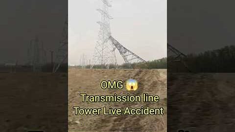 Transmission line tower 🗼 live accident #transmission #youtubeshorts #trend #viral