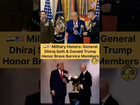 🇺🇸Military Honors: General Dhiraj Seth & Donald Trump Brave Service Member#donaldtrump#usashorts