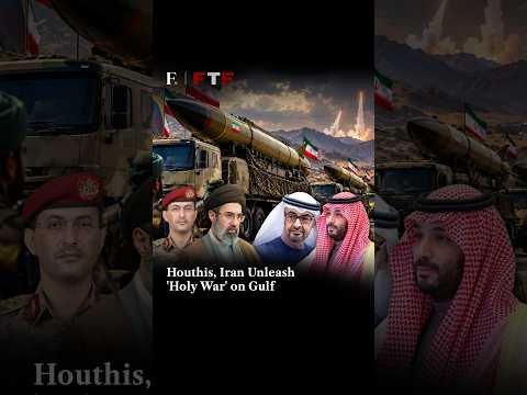 Houthis, Iran Unleash ‘Holy War’ on Gulf | From The Frontline
