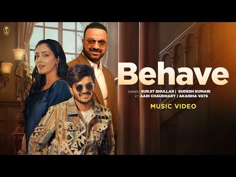 Behave Song – Surjit Bhullar & Sudesh Kumari | Music Video | Latest Punjabi Song 2024 | Ricky Teji